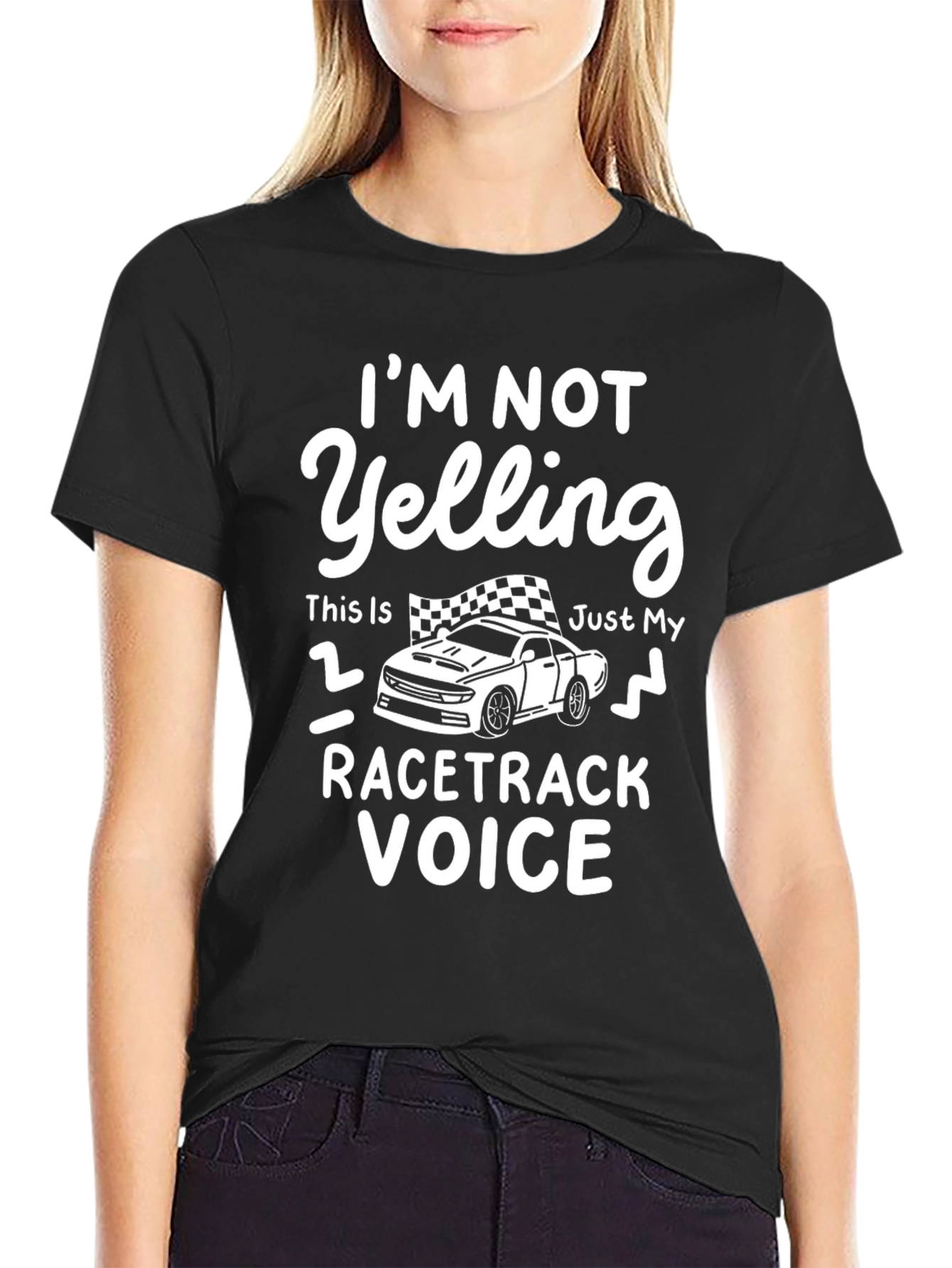 Im Not Yelling Racecar T-Shirt