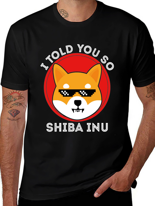 Shiba Inu Crypto T-Shirt - I Told You So!