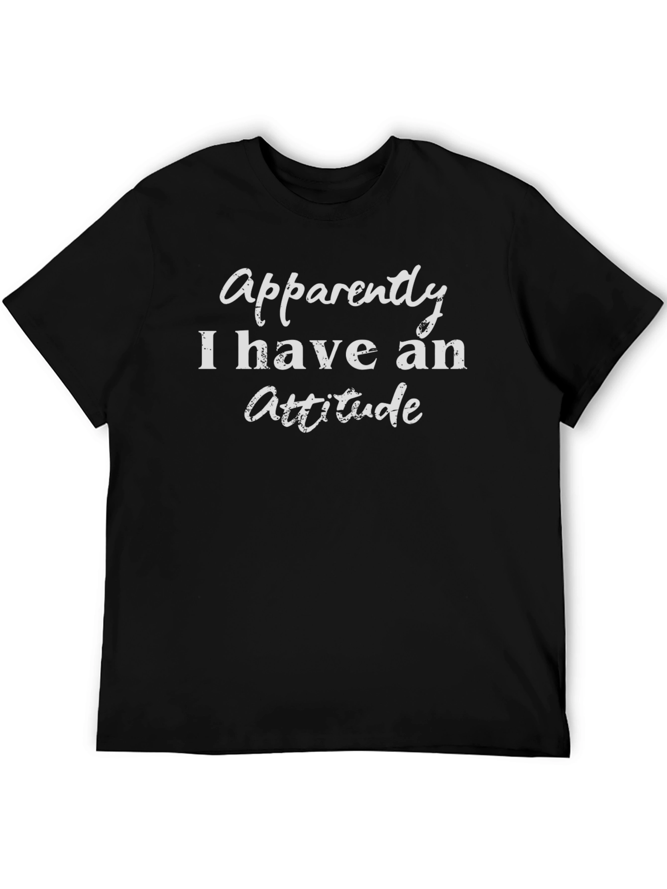 Funny Apparently I Have An Attitude Black T-Shirt