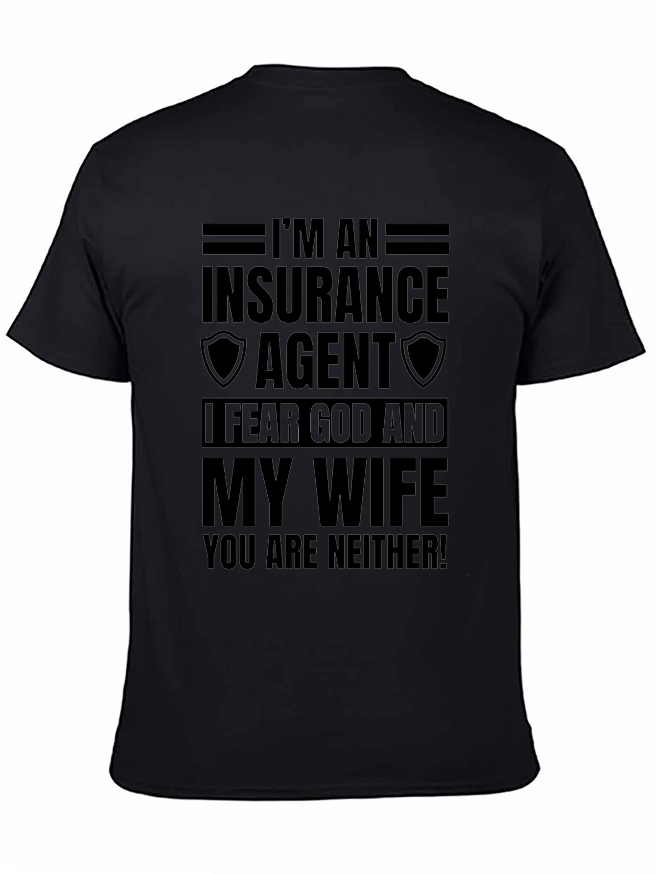 Im an Insurance Agent T-Shirt