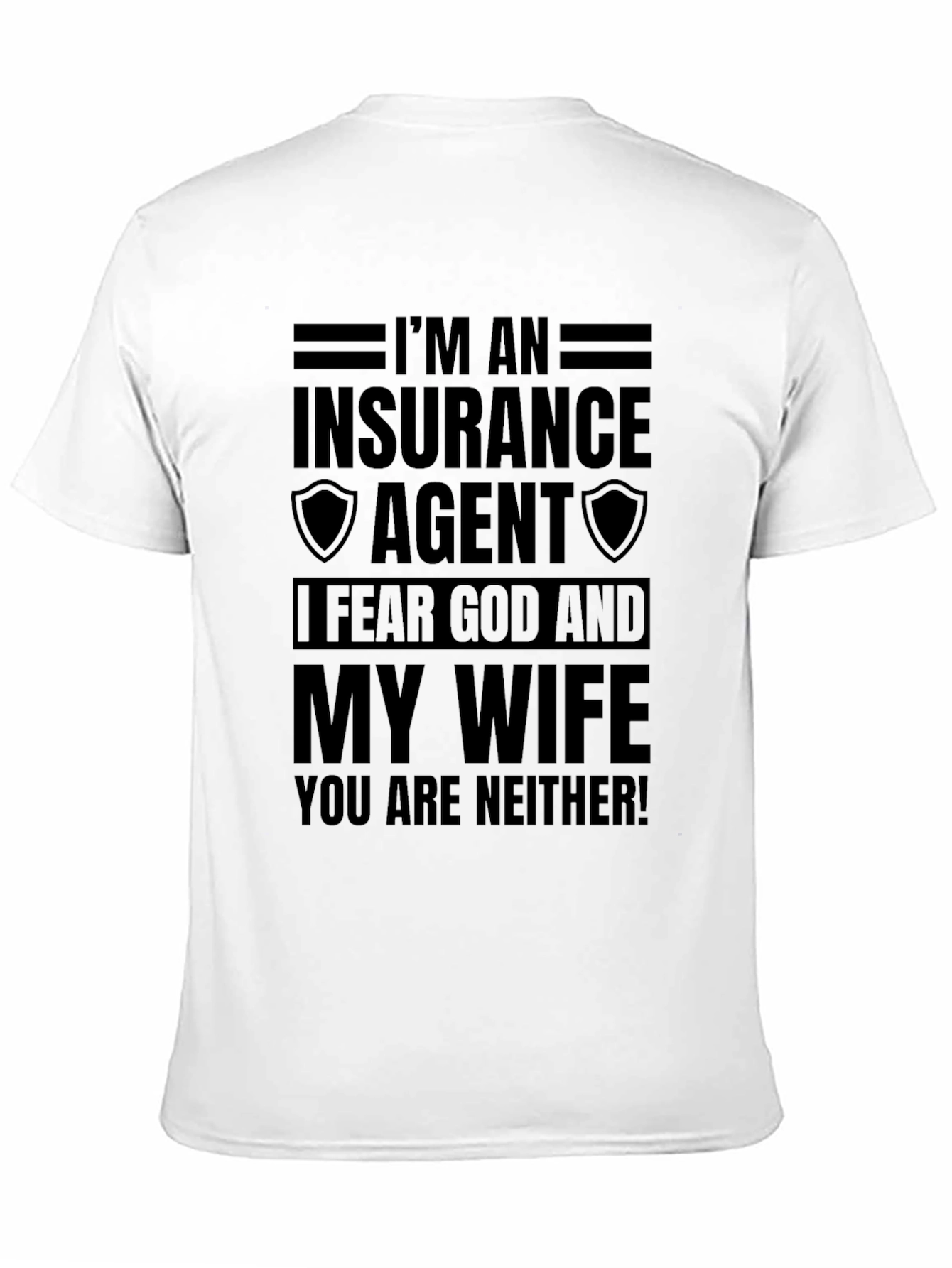 Im an Insurance Agent T-Shirt
