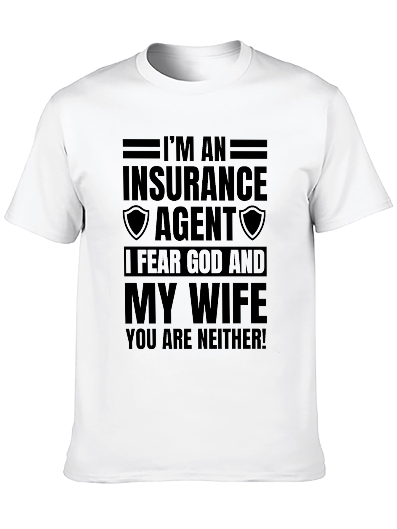 Im an Insurance Agent T-Shirt
