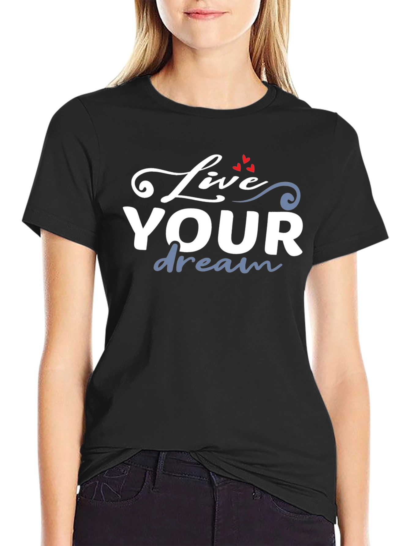 Live Your Dream T-Shirt - Stylish Graphic Tee