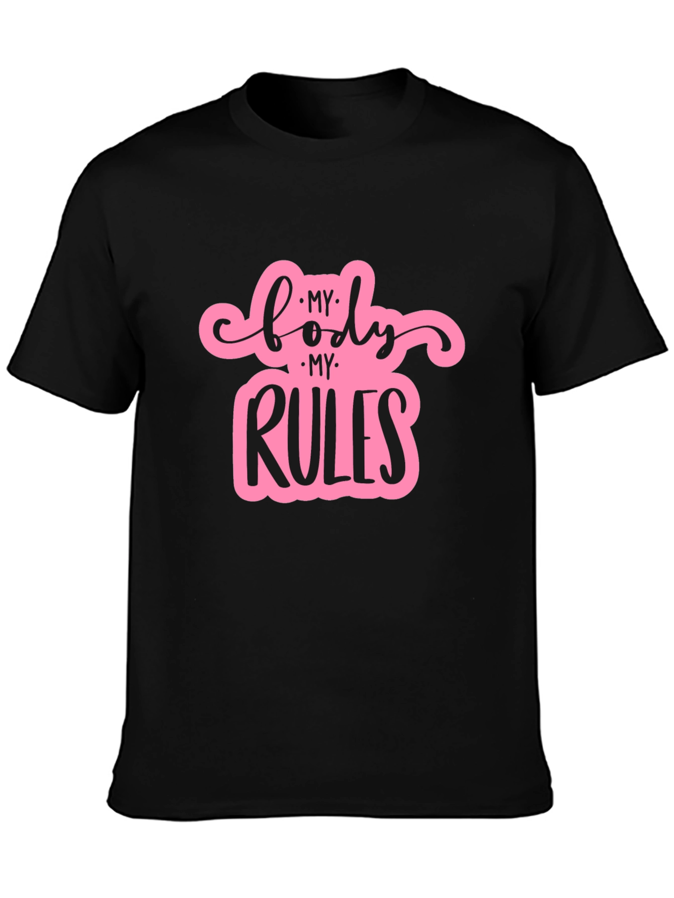 My Body My Rules Black T-Shirt