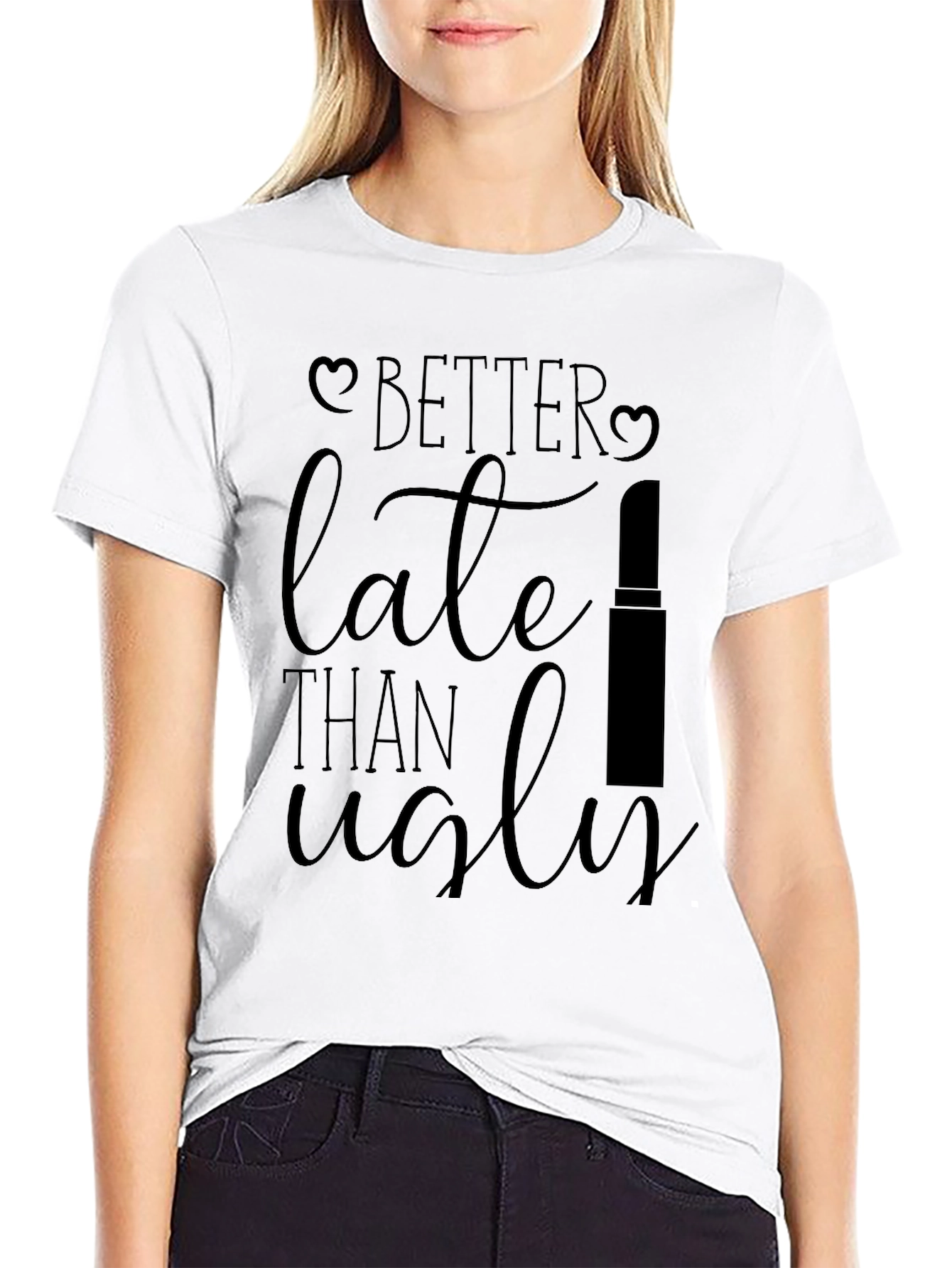 Better Late Than Ugly Black Graphic Tee