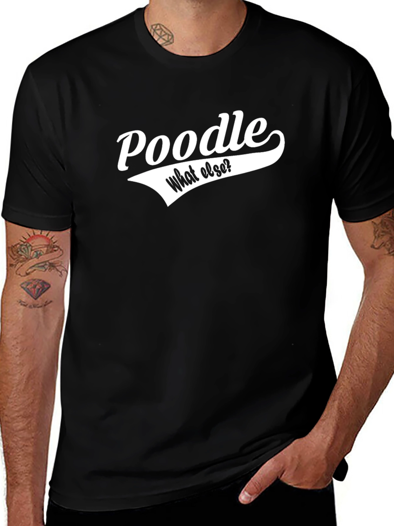Poodle - What Else? Black T-Shirt