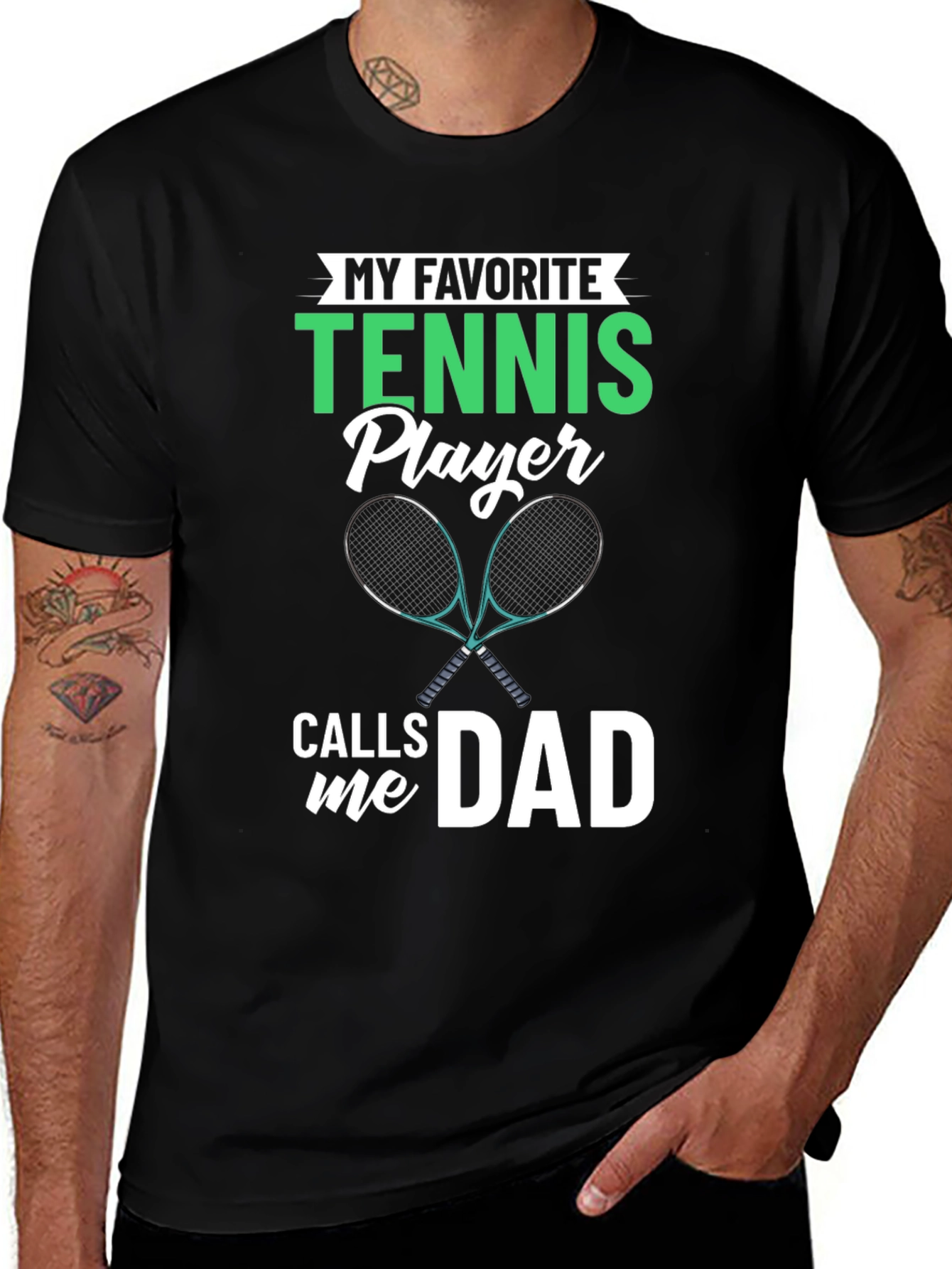 My Favorite Tennis Player Calls Me Dad T-Shirt