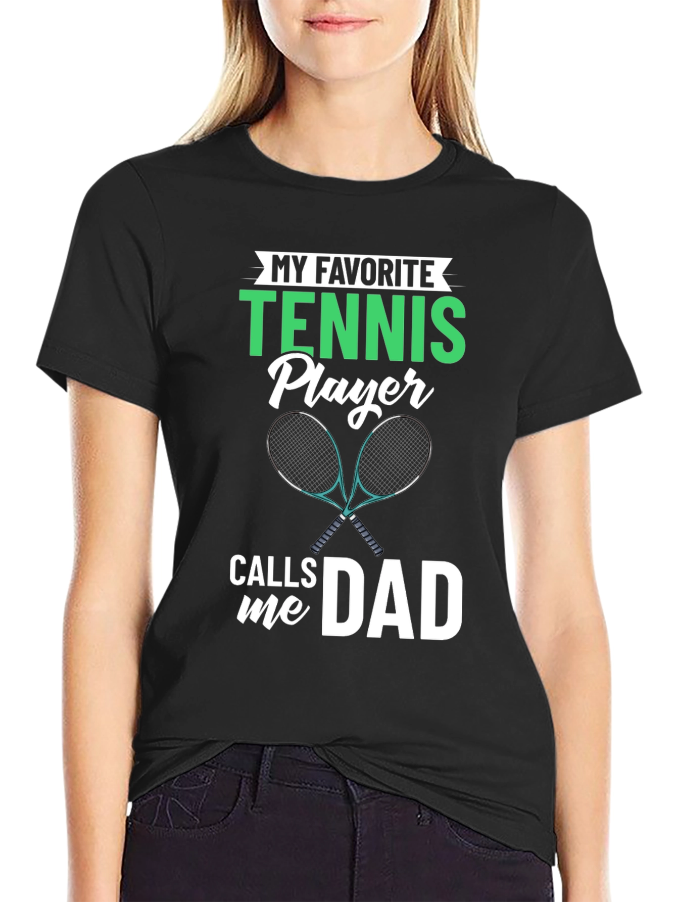 My Favorite Tennis Player Calls Me Dad T-Shirt