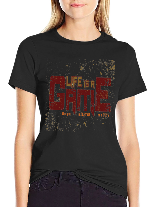 Life is a Game Graphic T-Shirt