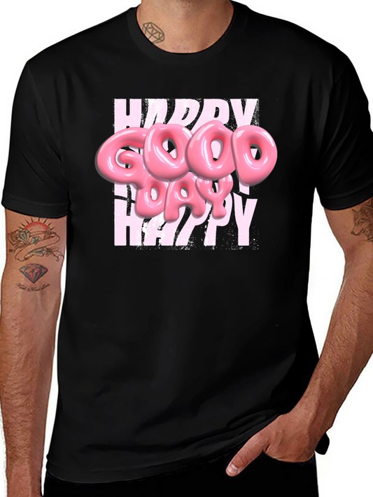 Happy Good Day T-Shirt - Stylish & Comfy Cotton Tee