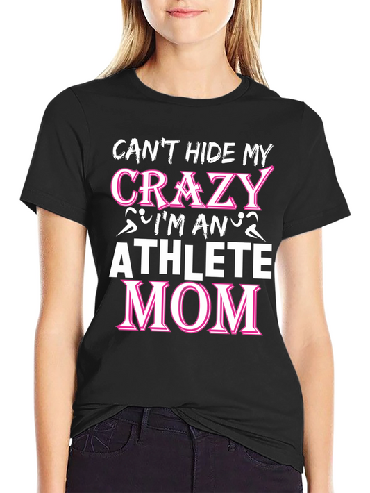 Crazy Athlete Mom Black Graphic Tee