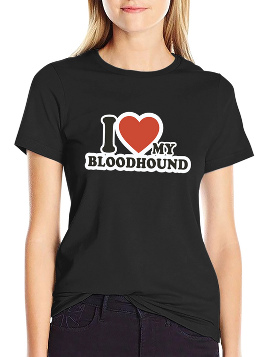 I Love My Bloodhound T-Shirt - Black