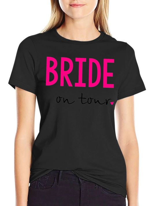 Bride on Tour T-Shirt - Wedding Party Tee