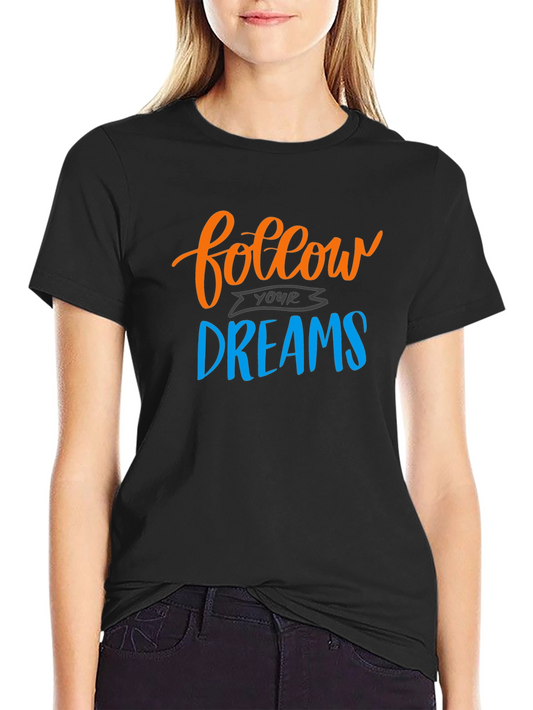 Follow Your Dreams Graphic Tee