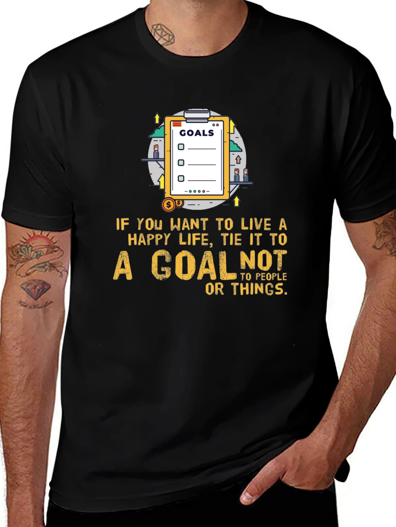 Goals T-Shirt: Live a Happy Life