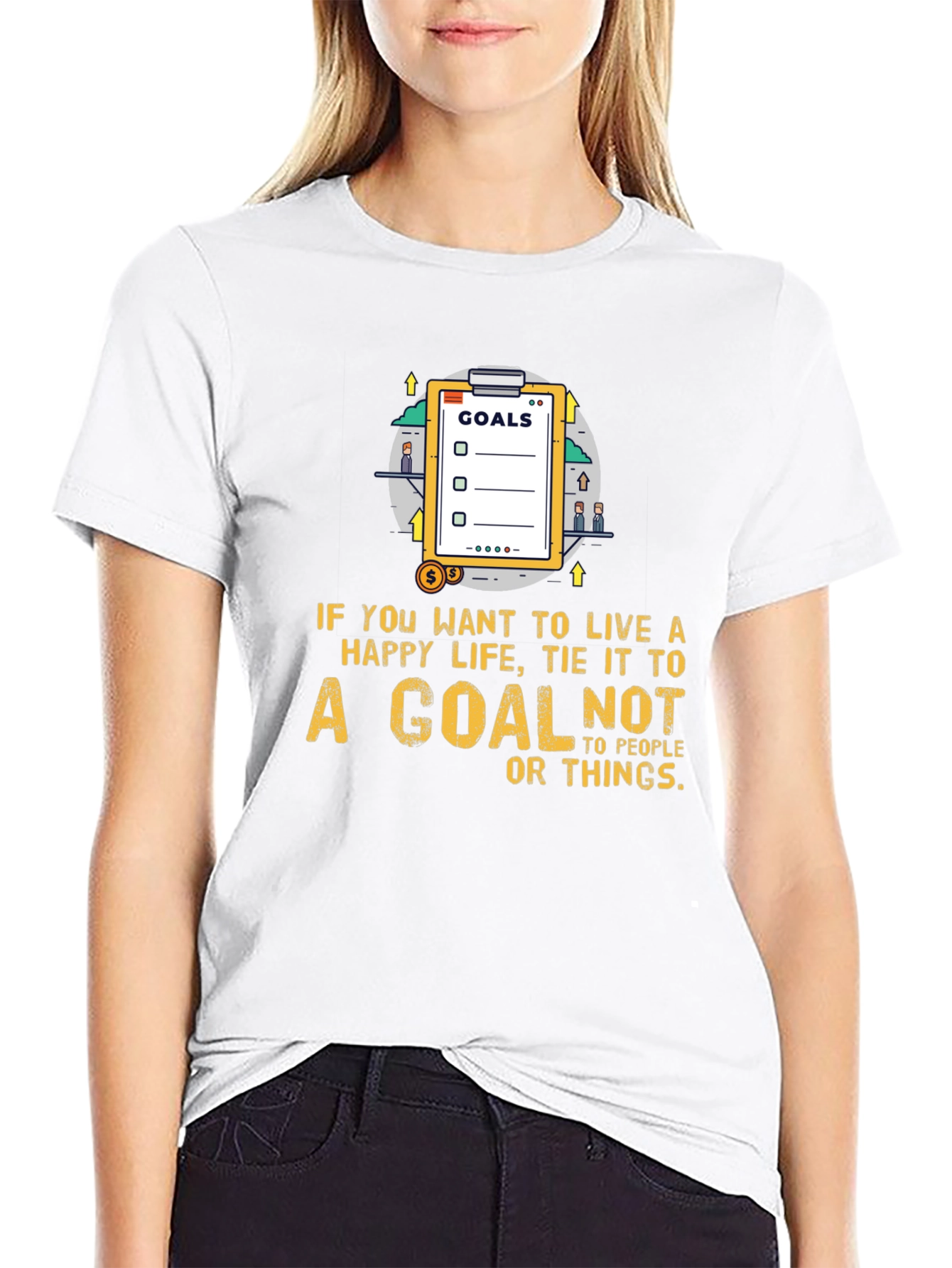 Goals T-Shirt: Live a Happy Life