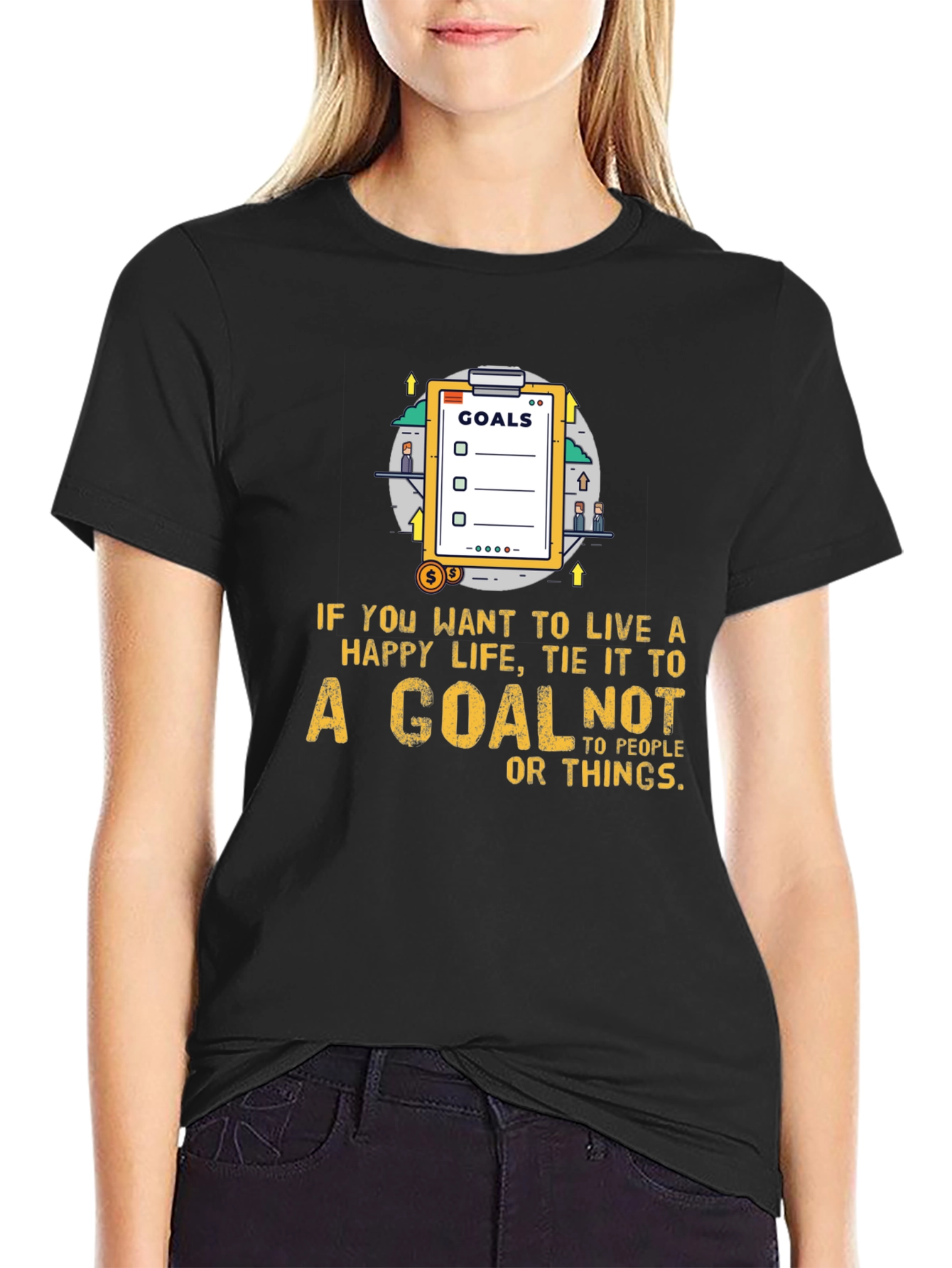 Goals T-Shirt: Live a Happy Life