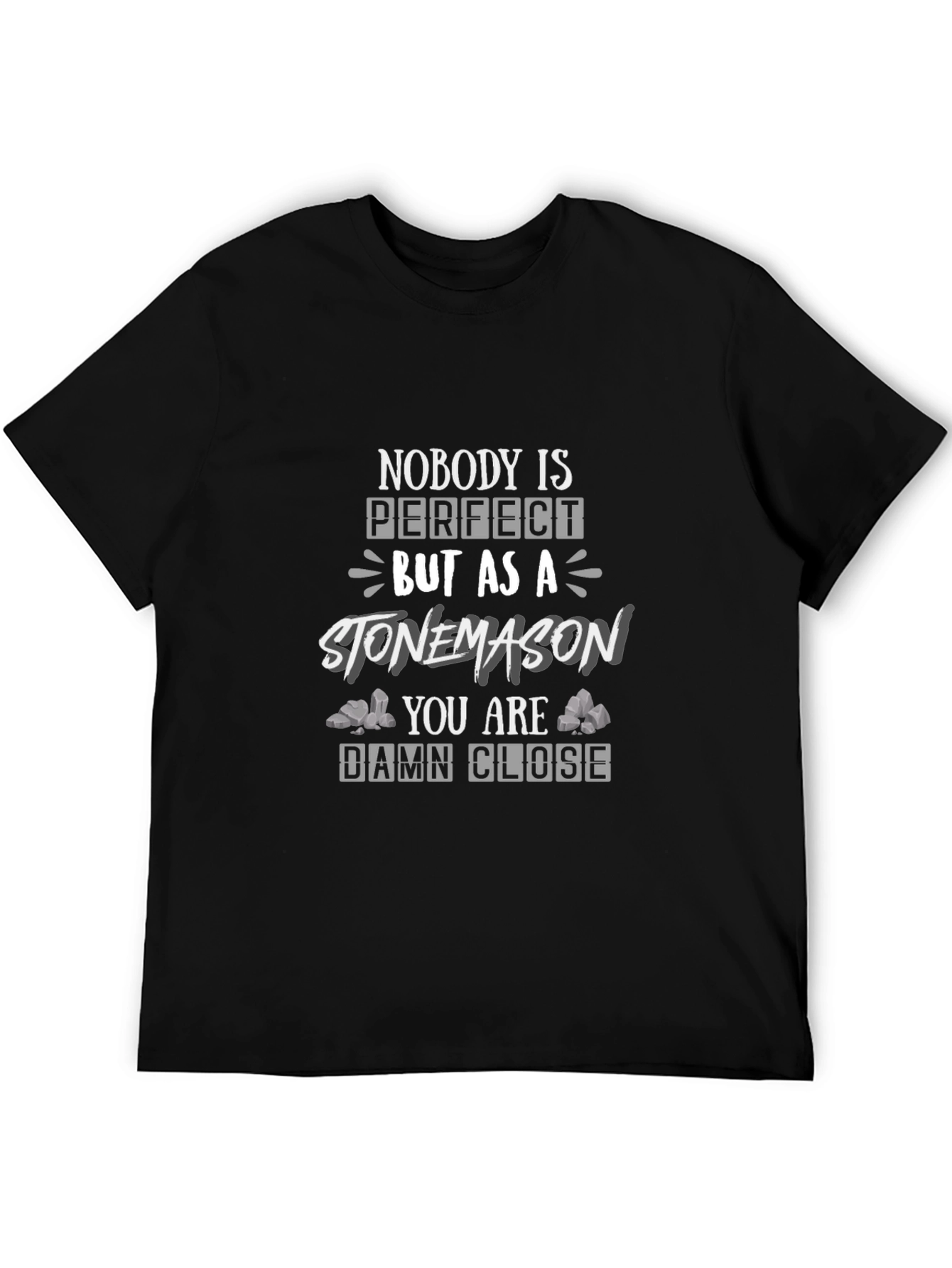 Stonemason Perfection T-Shirt - Gift for Craftsmen