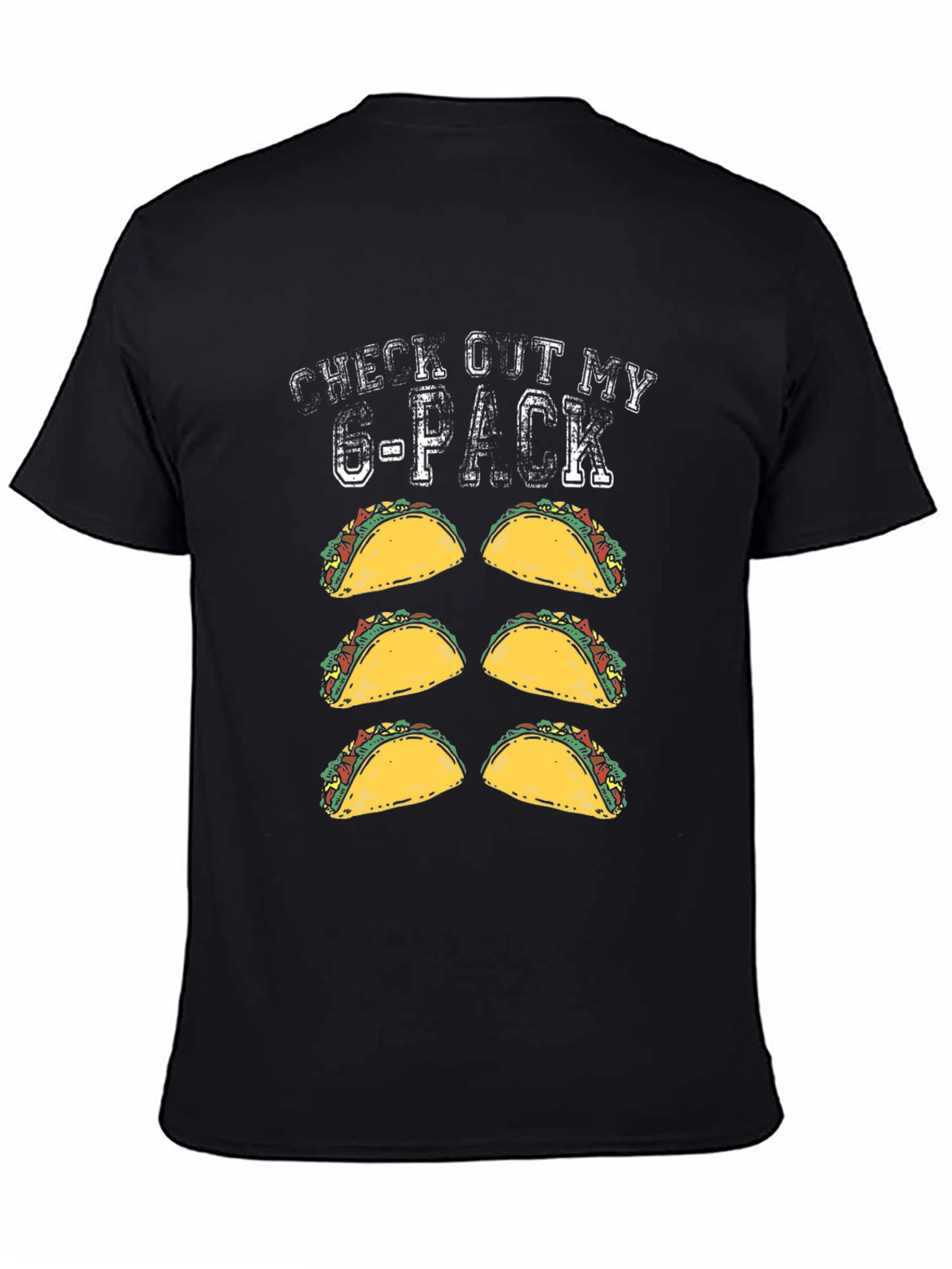 Check Out My 6-Pack Taco T-Shirt Funny Novelty Tee