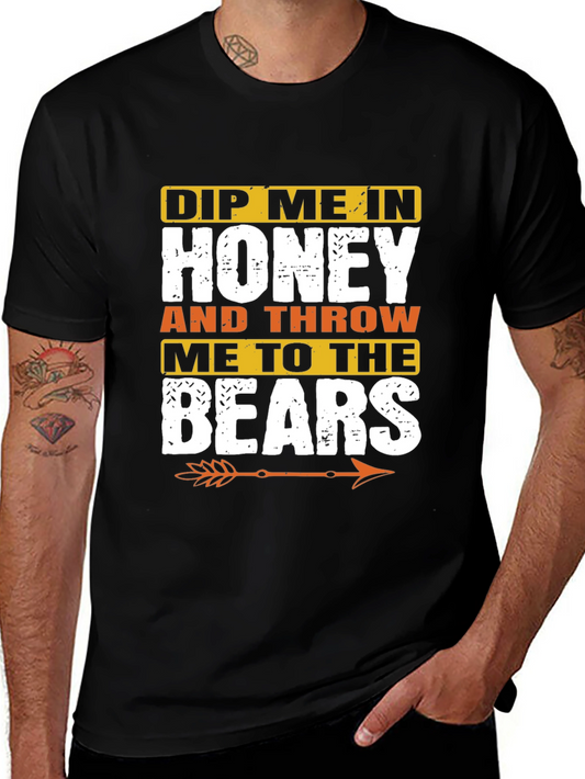Dip Me In Honey Throw Me To The Bears Black T-Shirt