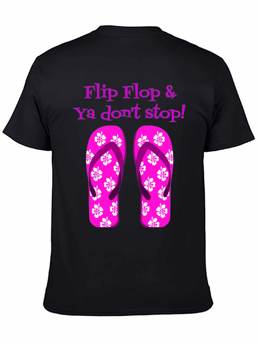 Flip Flop & Ya Dont Stop! Graphic Tee