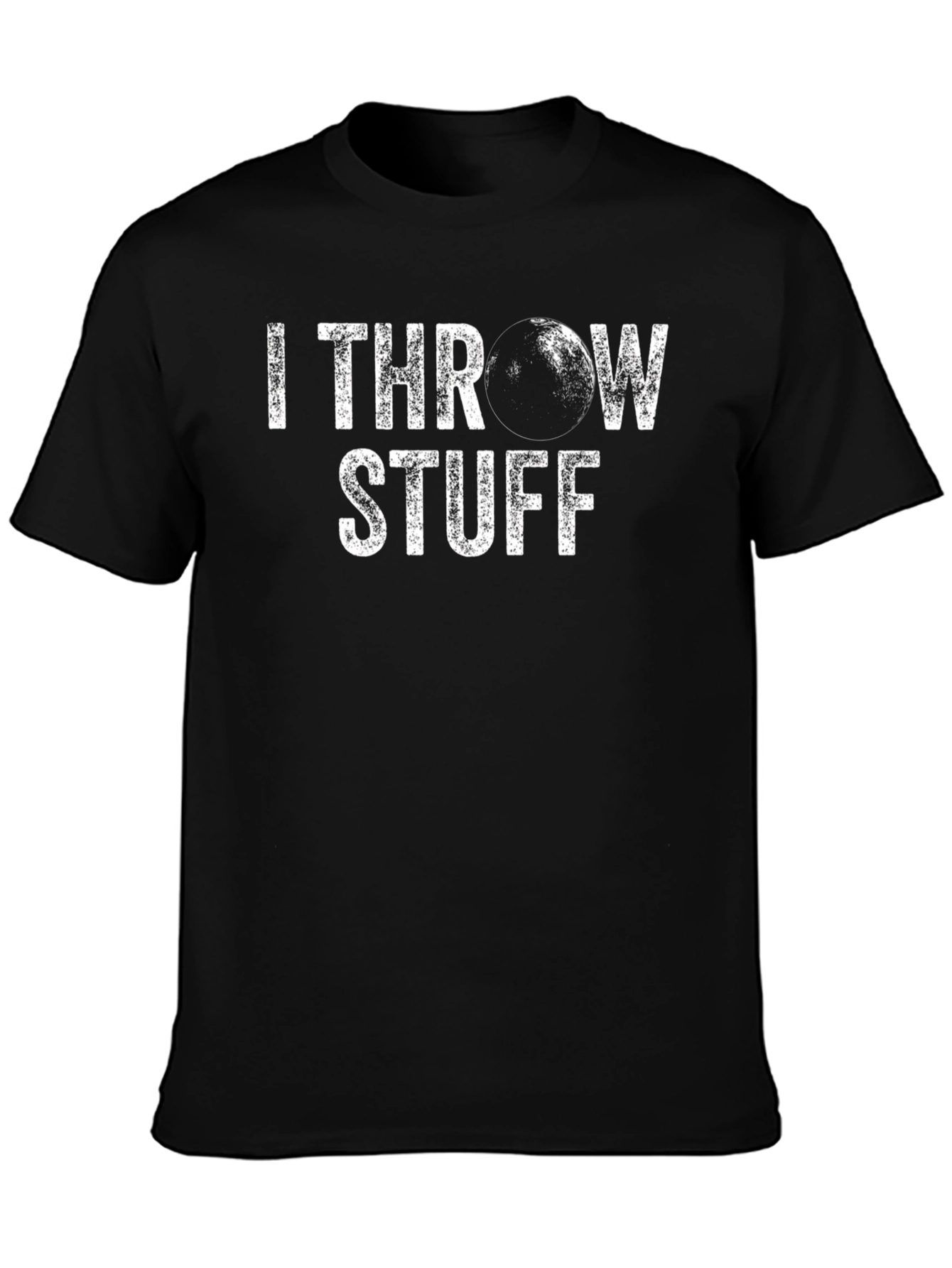 I Throw Stuff Graphic T-Shirt - Novelty Design