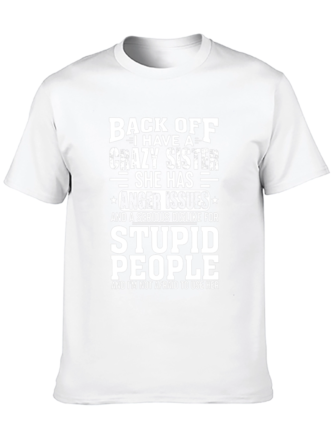 Funny Crazy Sister Graphic T-Shirt