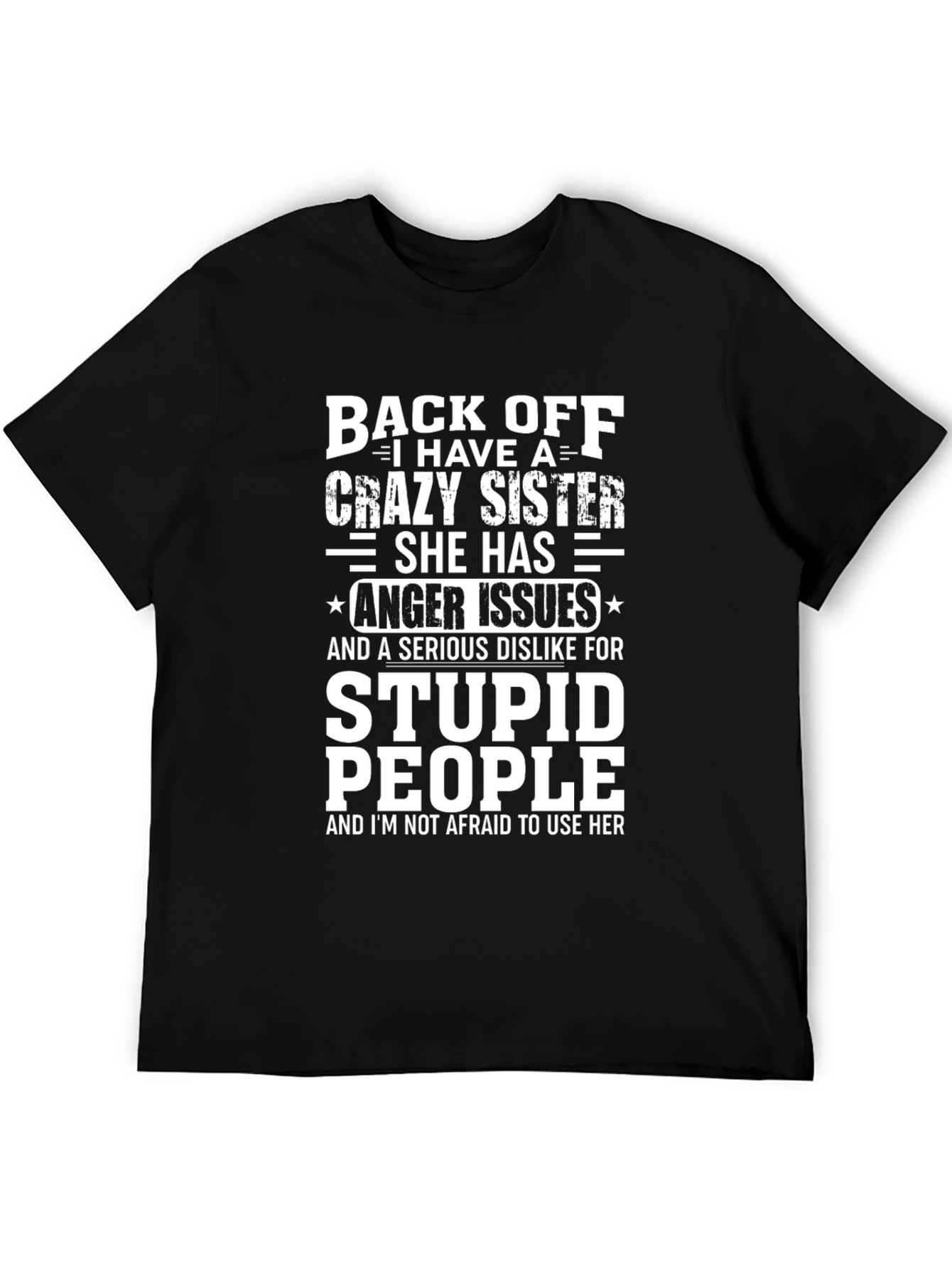Funny Crazy Sister Graphic T-Shirt