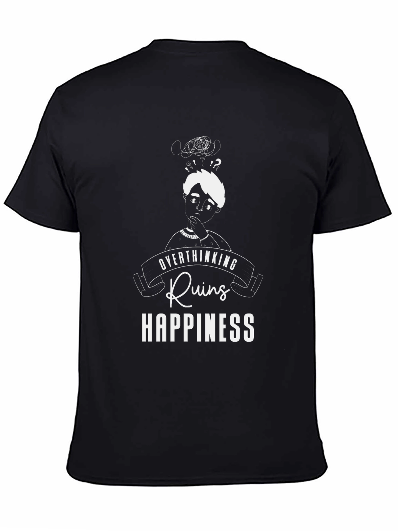 Overthinking Ruins Happiness Graphic Tee - Black
