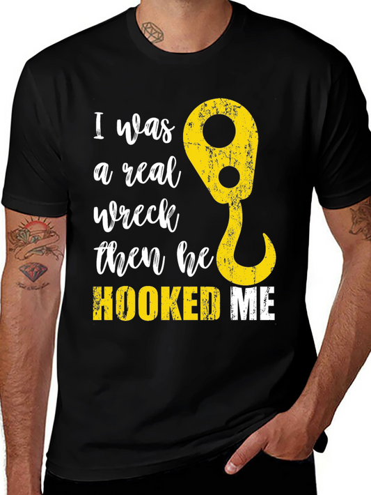 Funny Tow Truck Hooked Me T-Shirt