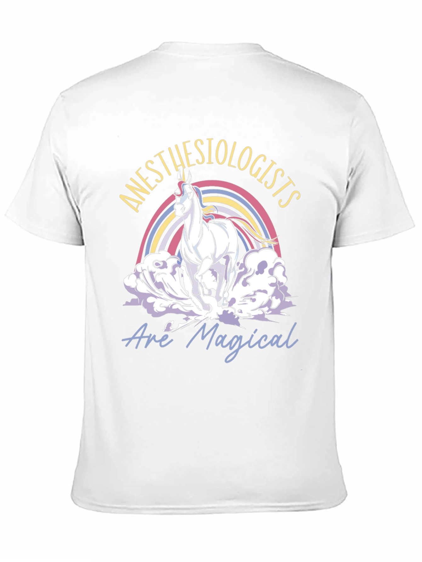 Anesthesiologists Are Magical Unicorn T-Shirt