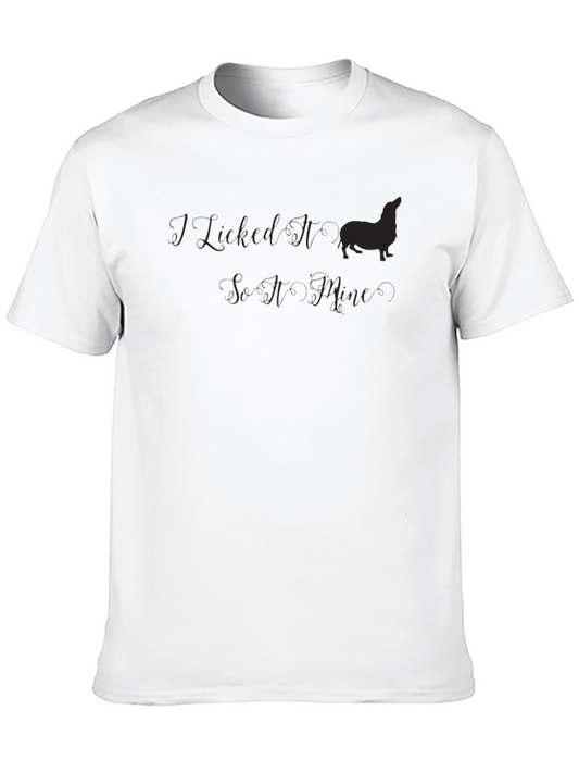 I Licked It So Its Mine Graphic Tee