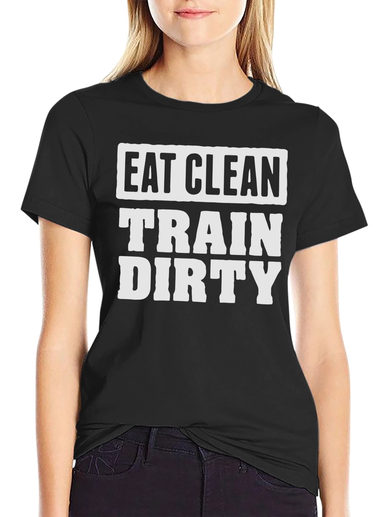 Eat Clean Train Dirty Black Graphic Tee
