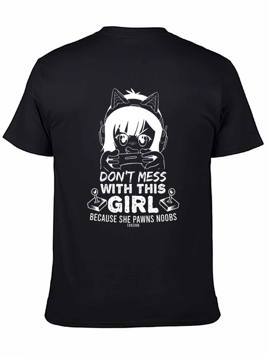 Gamer Girl T-Shirt - Dont Mess With This Girl!