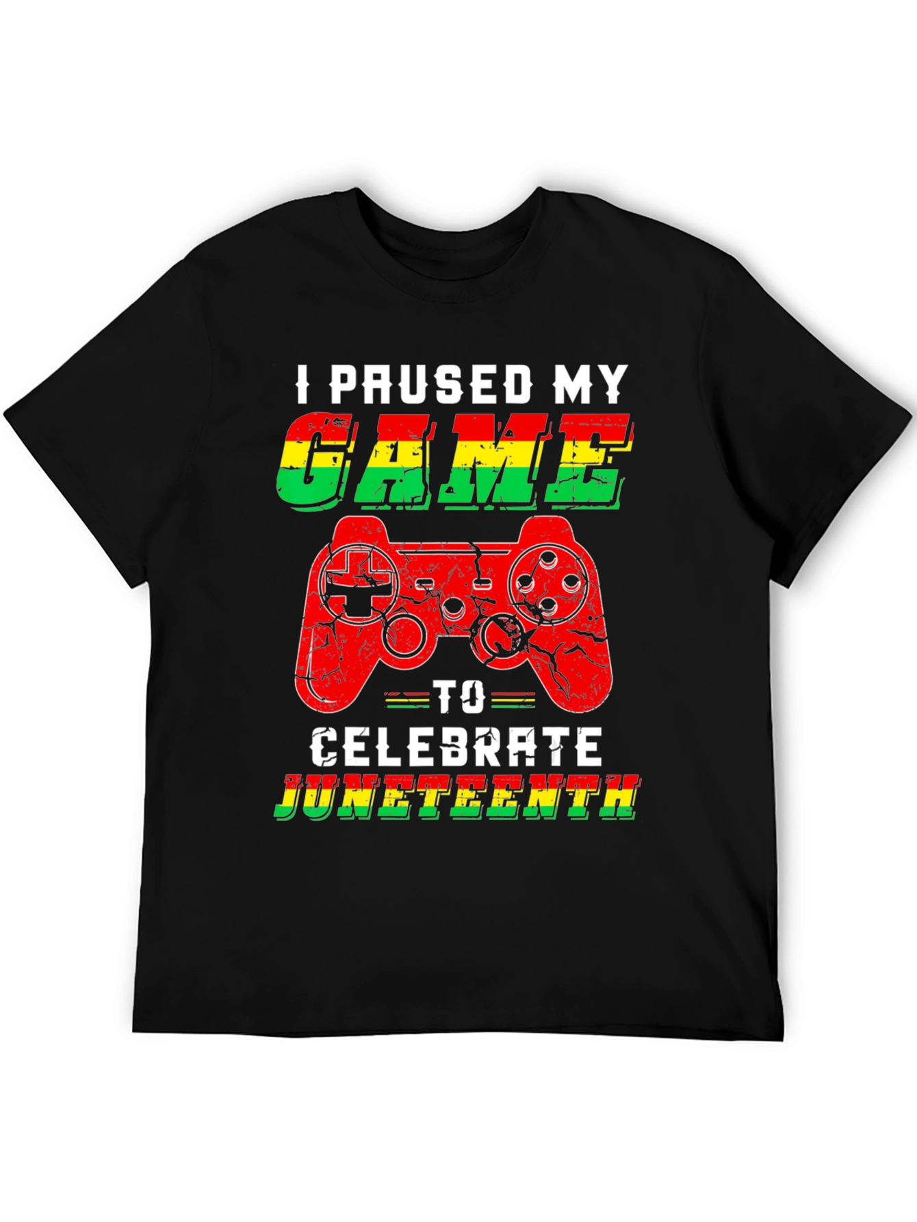 Paused My Game Juneteenth T-Shirt