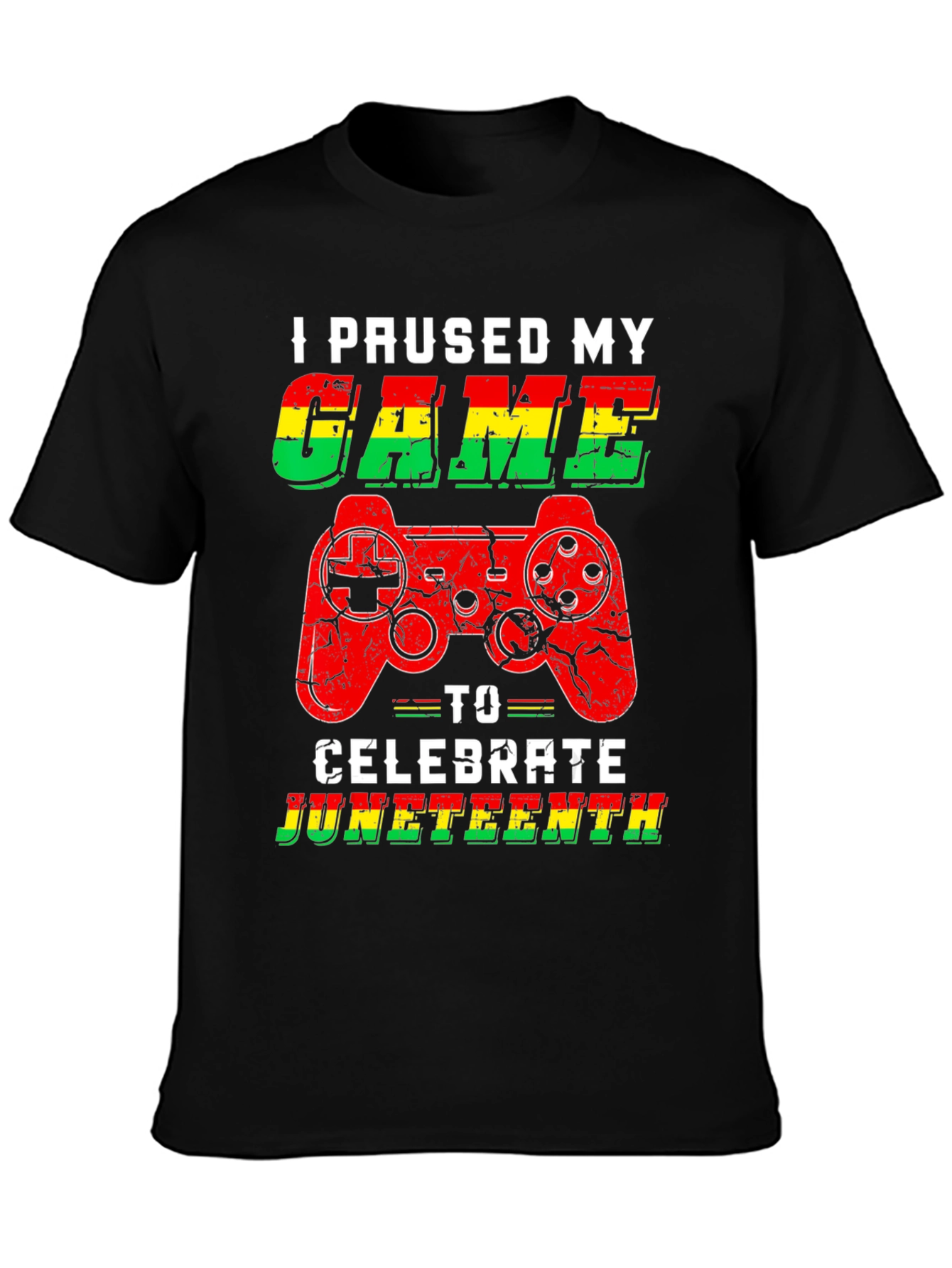 Paused My Game Juneteenth T-Shirt