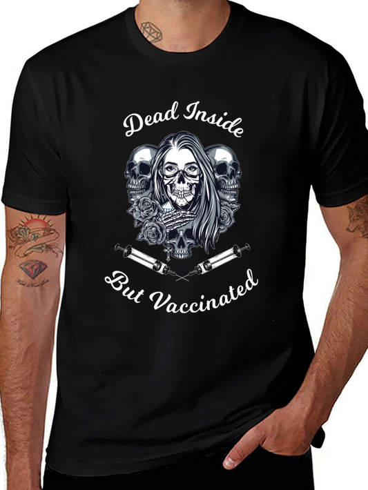 Dead Inside But Vaccinated Black T-Shirt