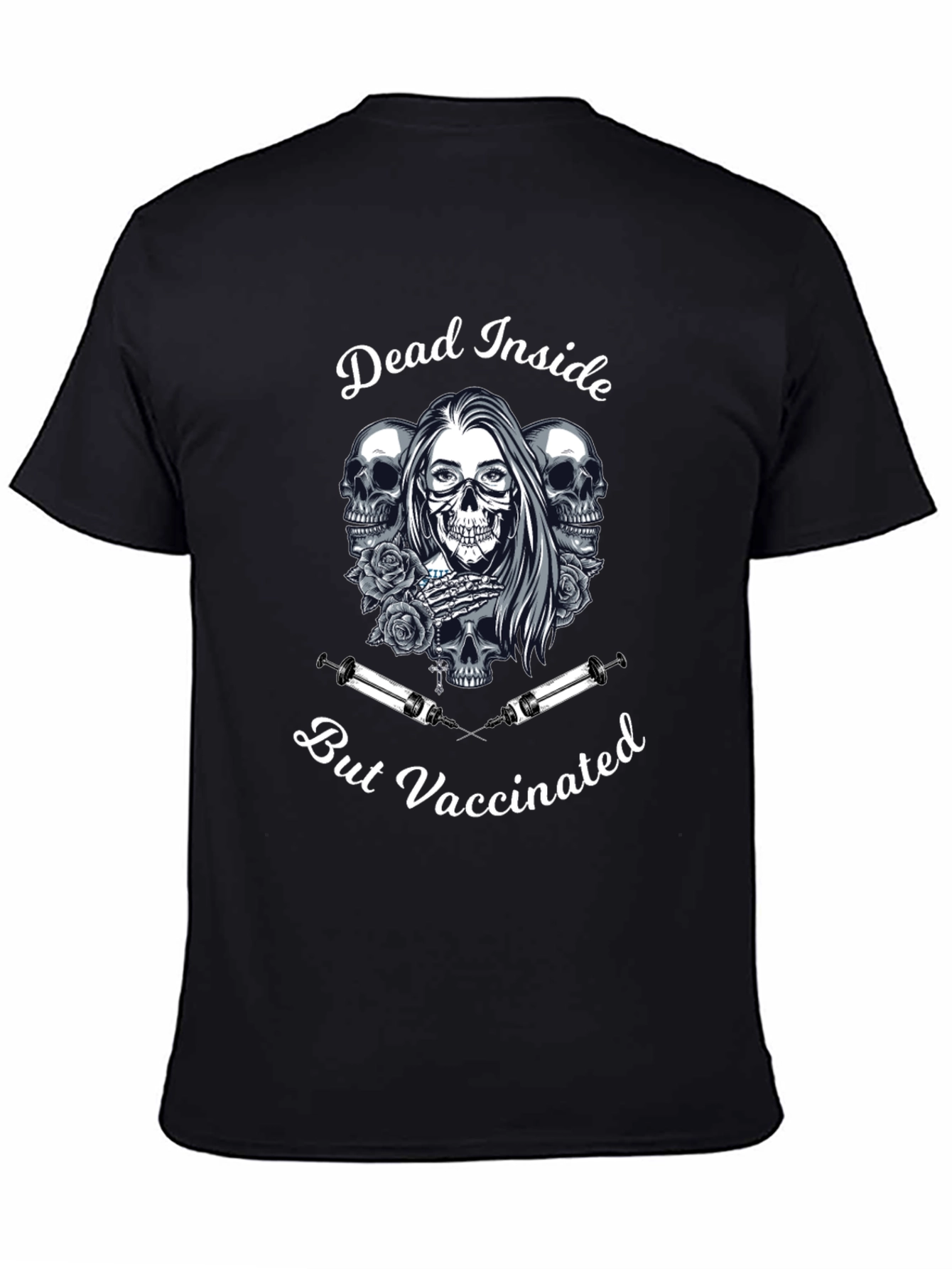 Dead Inside But Vaccinated Black T-Shirt