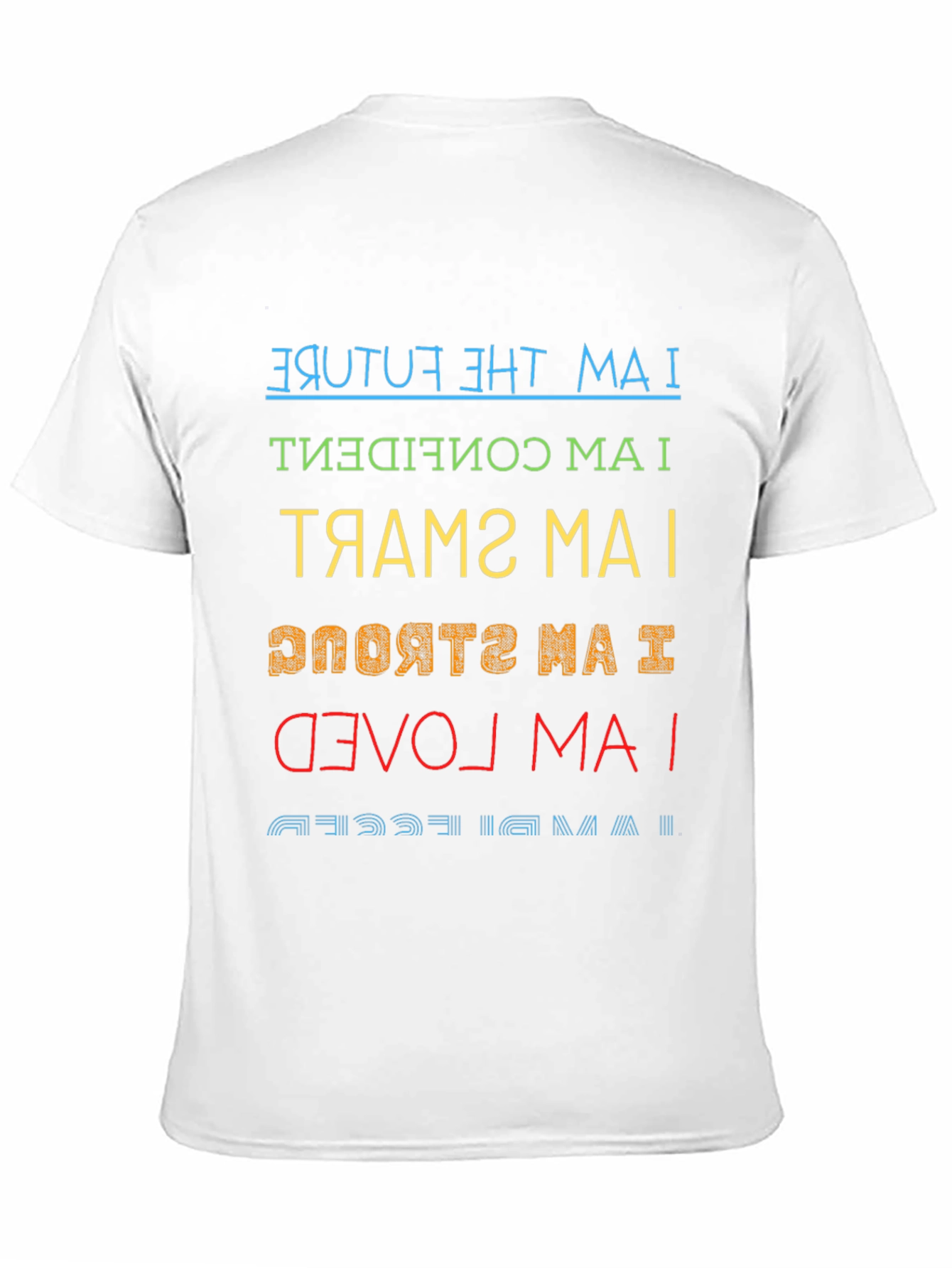 Inspirational Affirmation T-Shirt