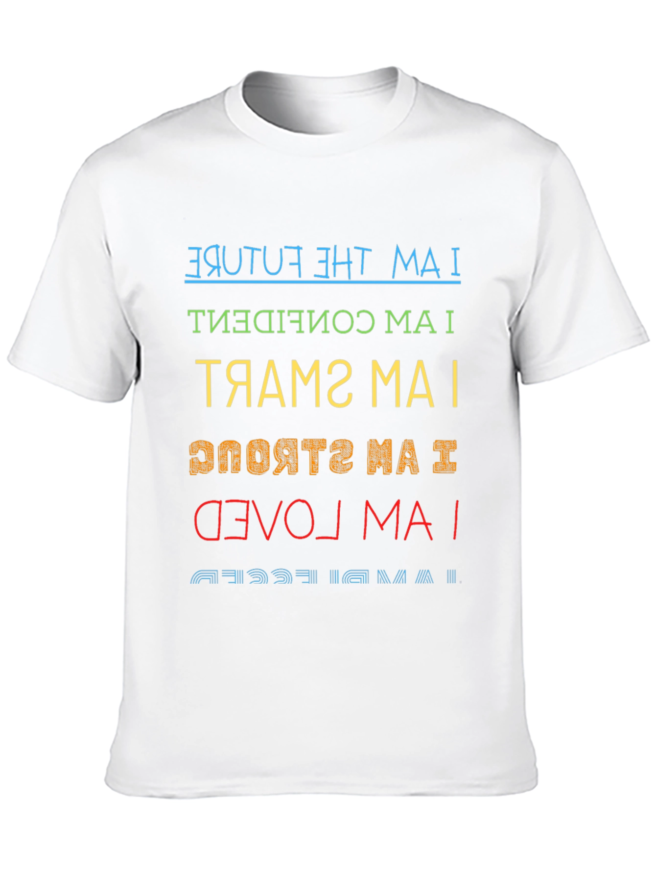 Inspirational Affirmation T-Shirt