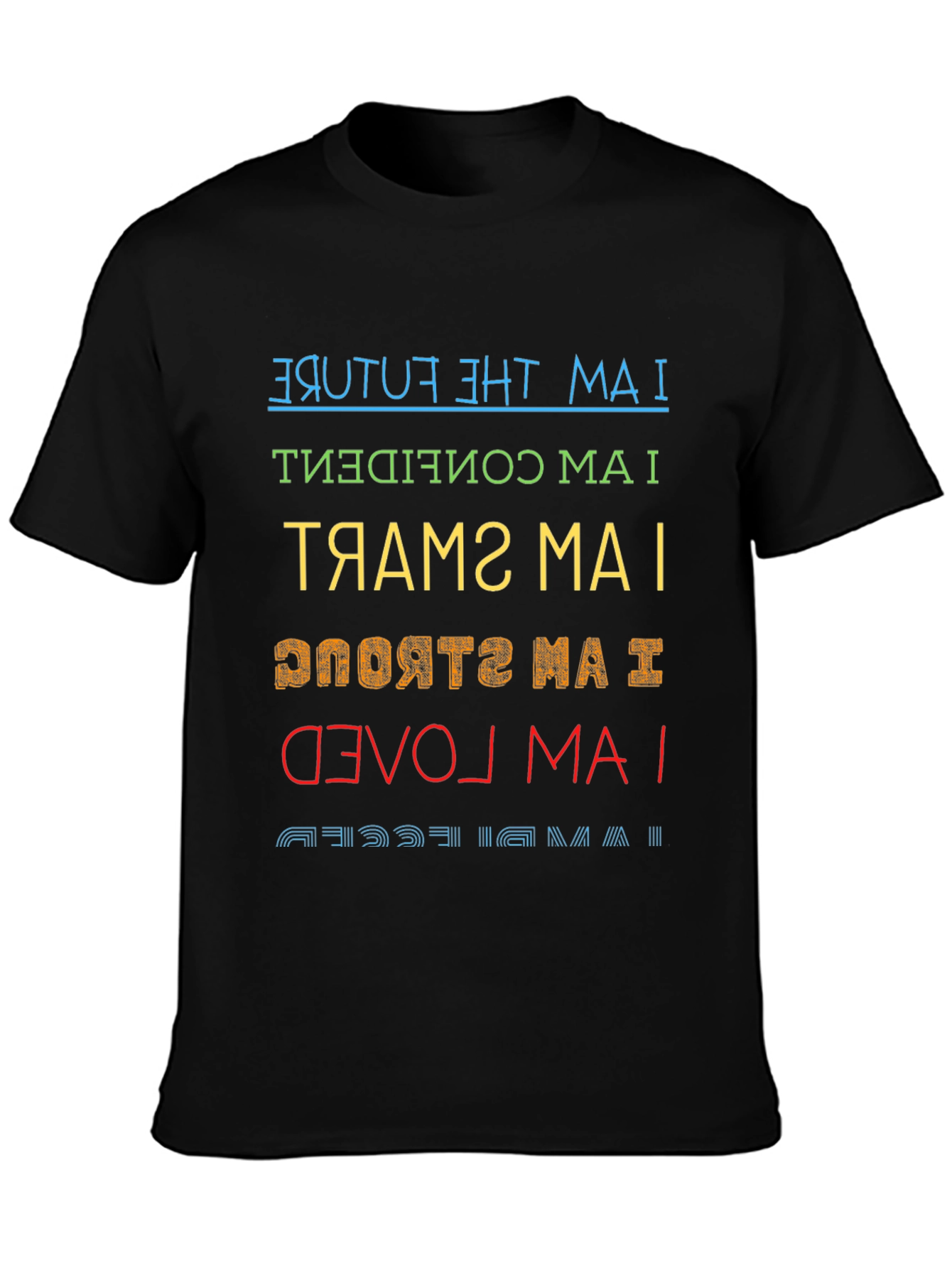 Inspirational Affirmation T-Shirt