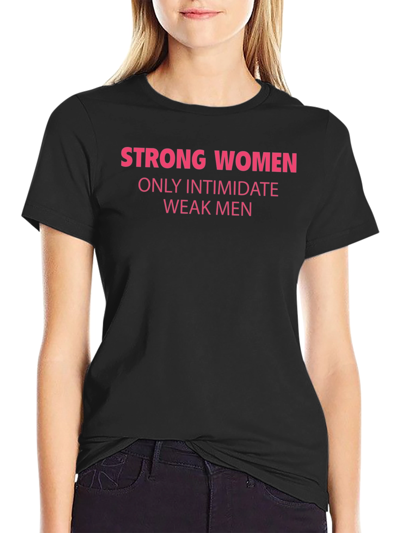 Strong Women Graphic Tee - Empowering Slogan T-Shirt