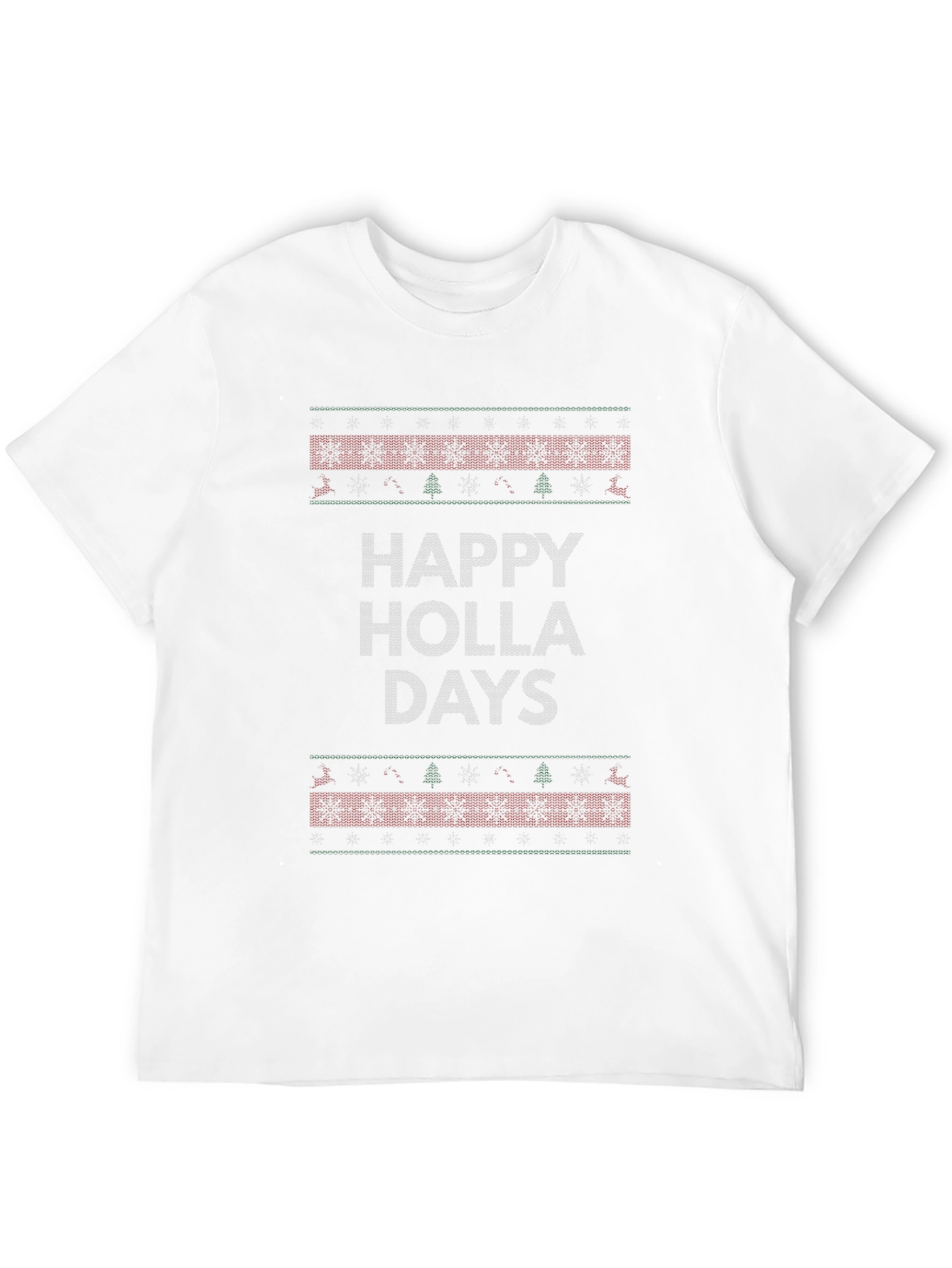 Happy Holla Days Ugly Christmas Sweater T-Shirt