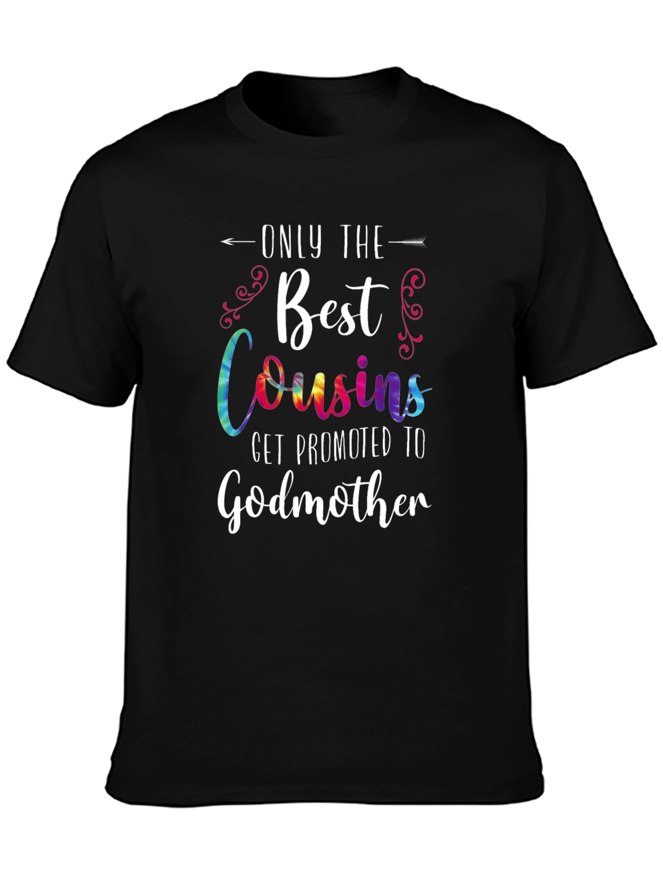 Best Cousins Get Promoted to Godmother T-Shirt
