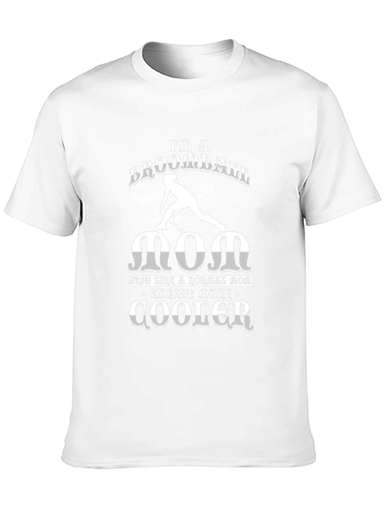 Broomball Mom T-Shirt: Cool Graphic Tee