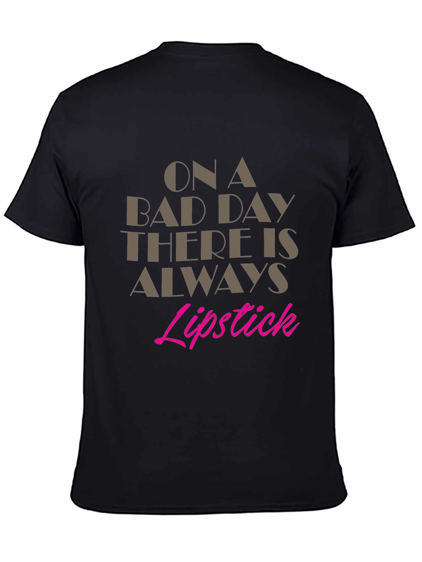 Lipstick Always T-Shirt