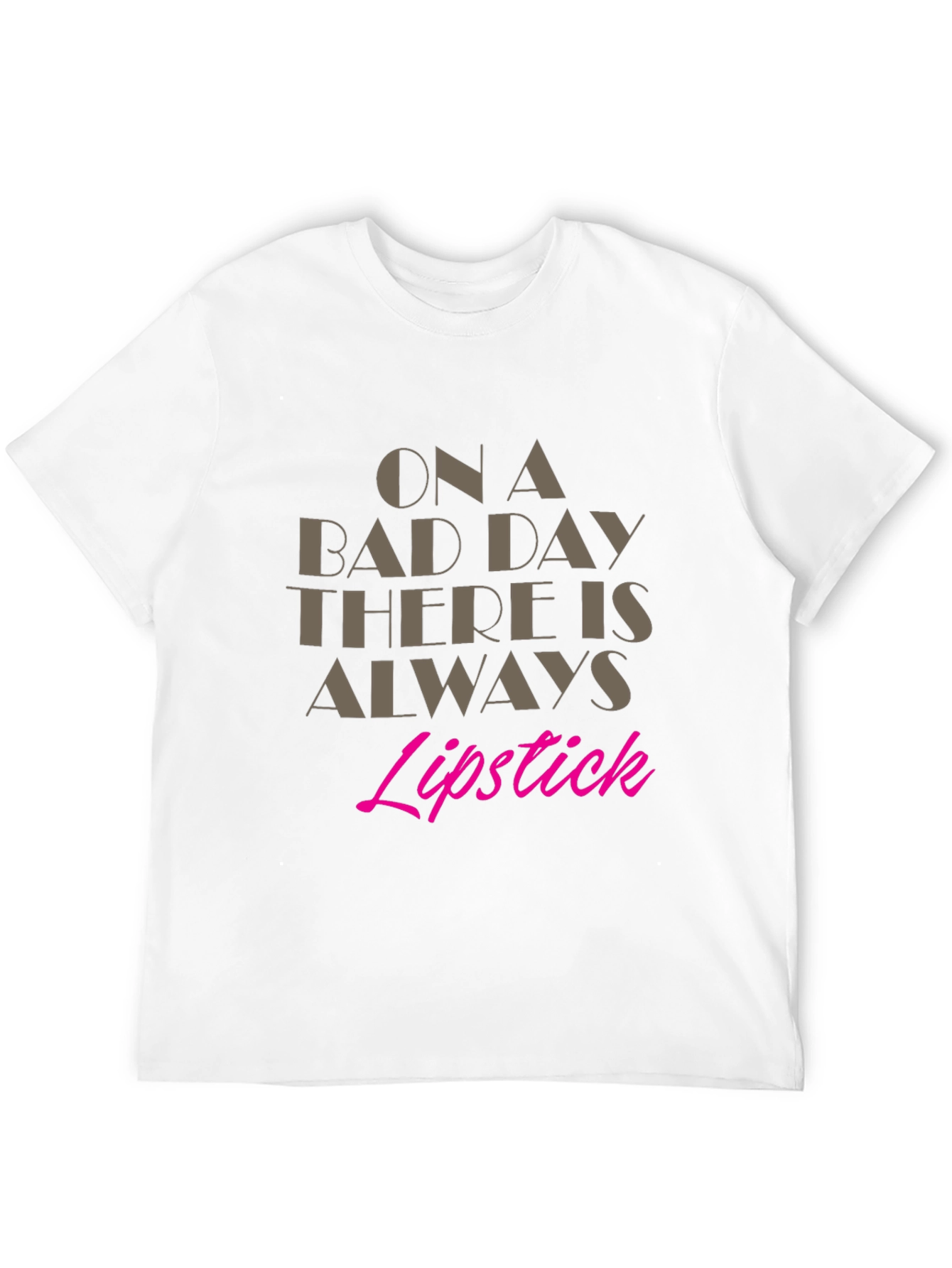 Lipstick Always T-Shirt