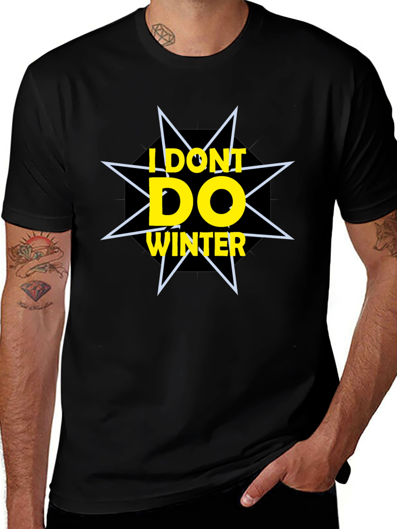 I Dont Do Winter Graphic Tee