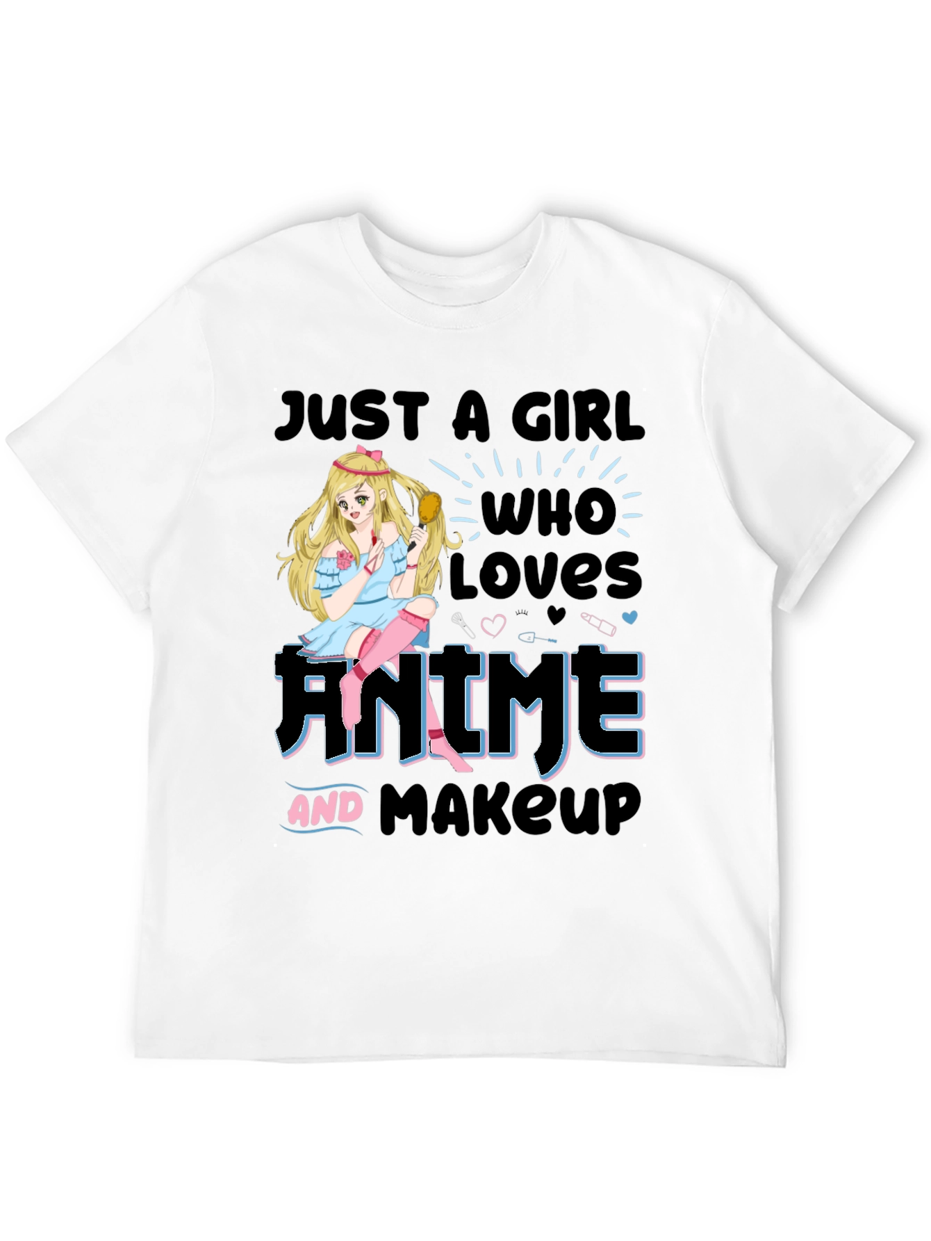 Anime & Makeup Lover T-Shirt