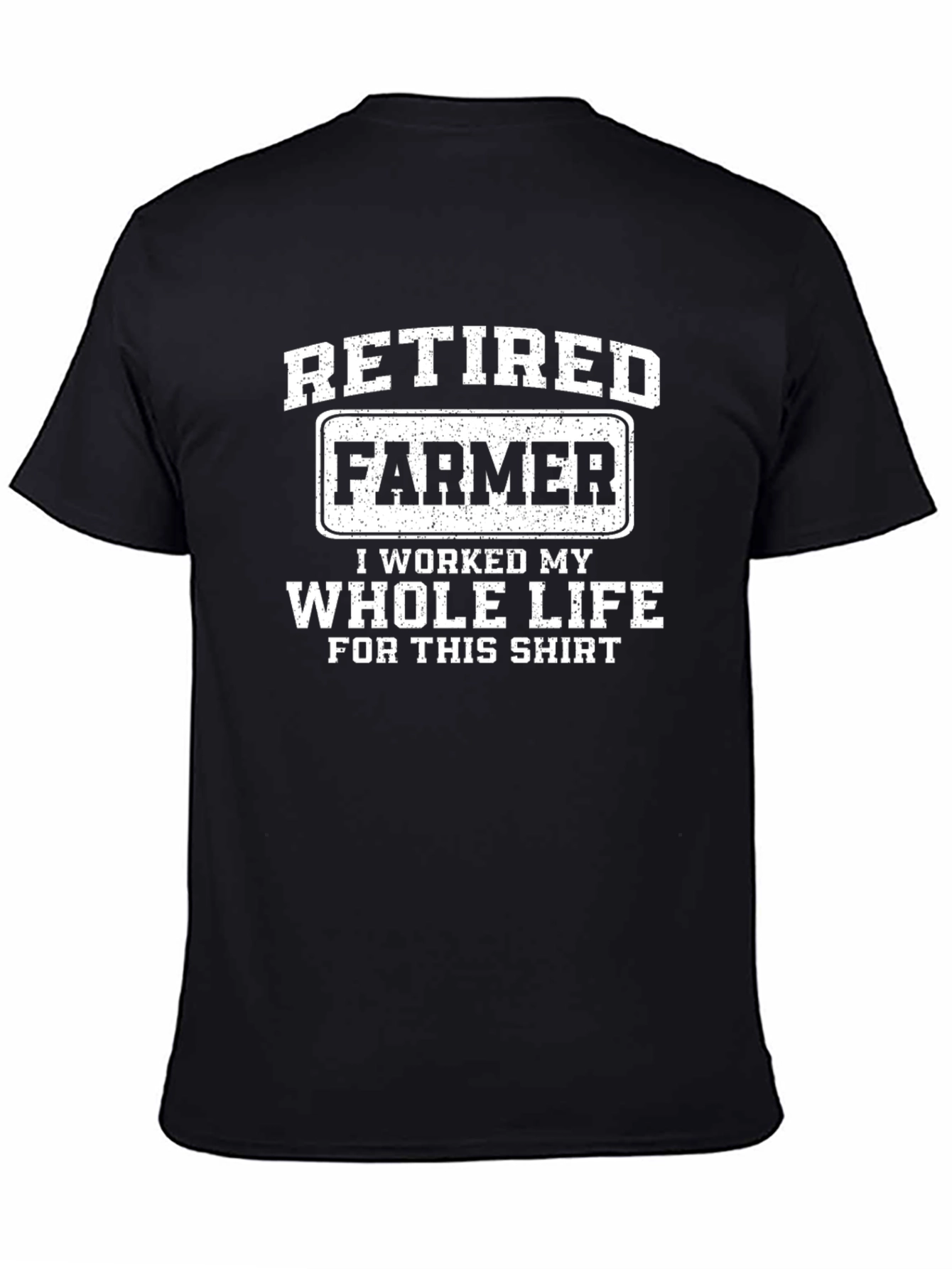 Retired Farmer T-Shirt - Funny Retirement Gift